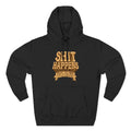 Shit Happens. Not To Me. Just To The Rest Of You Assholes. - Hoodie