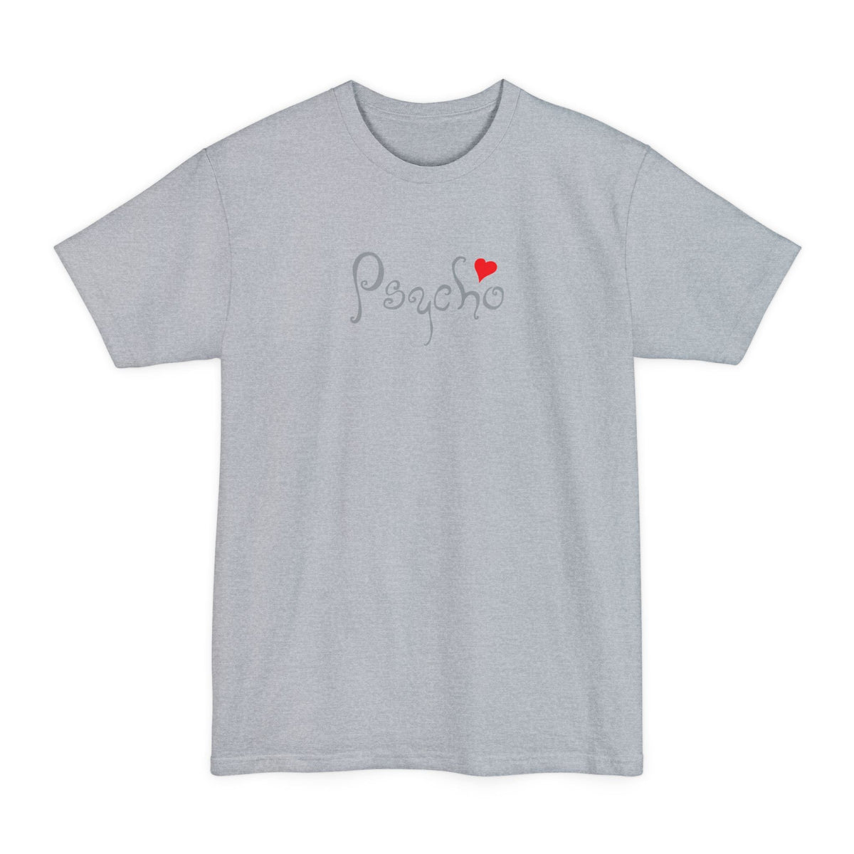 Psycho - Men's Tall T-Shirt