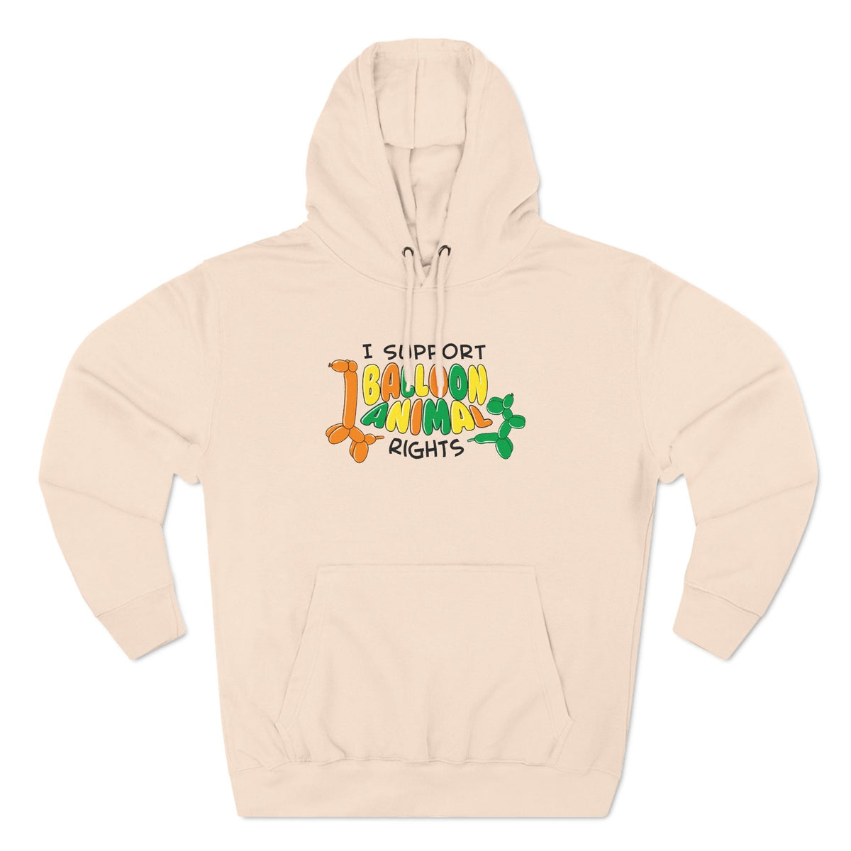 I Support Balloon Animal Rights - Hoodie