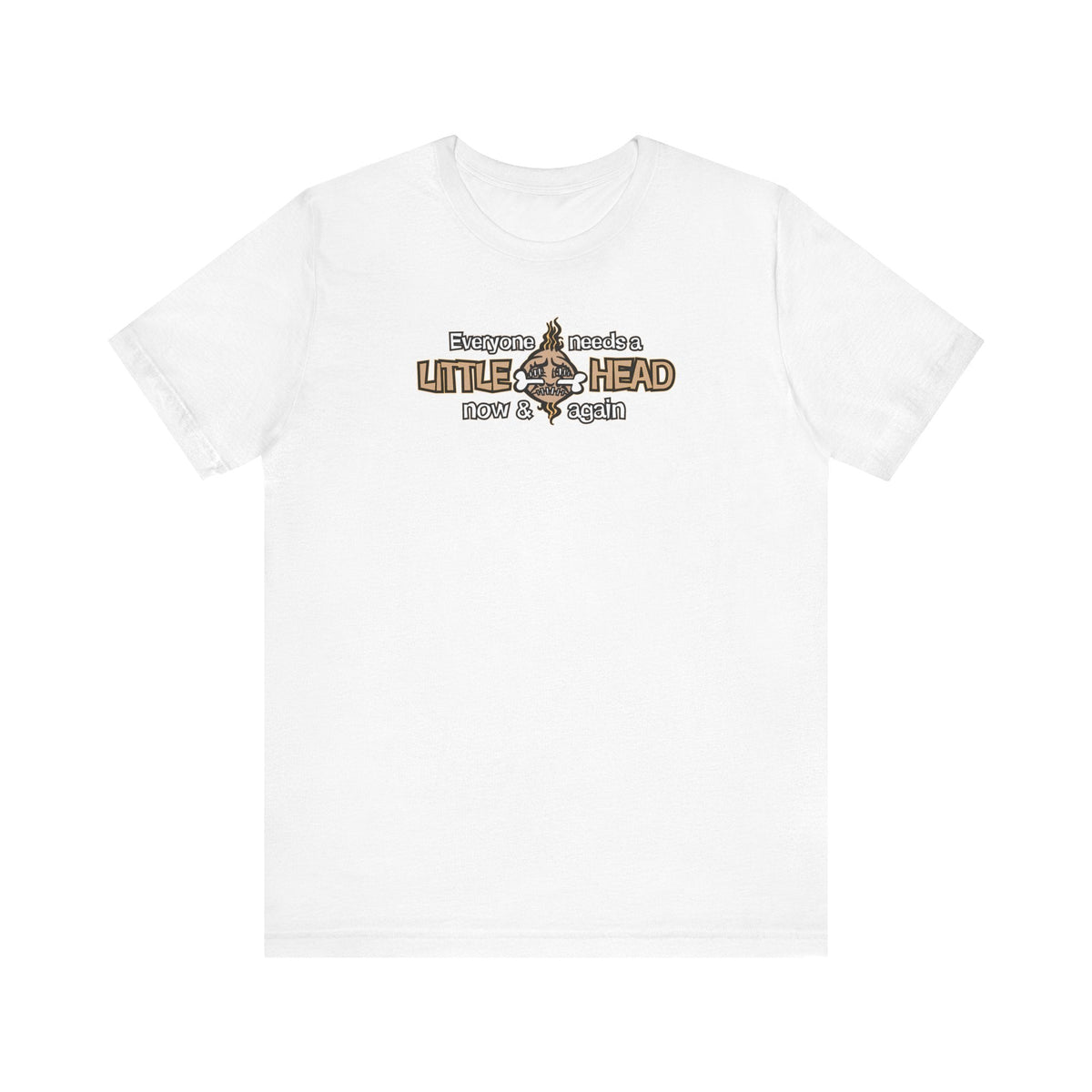 Everyone Needs A Little Head Now & Again - Men's T-Shirt