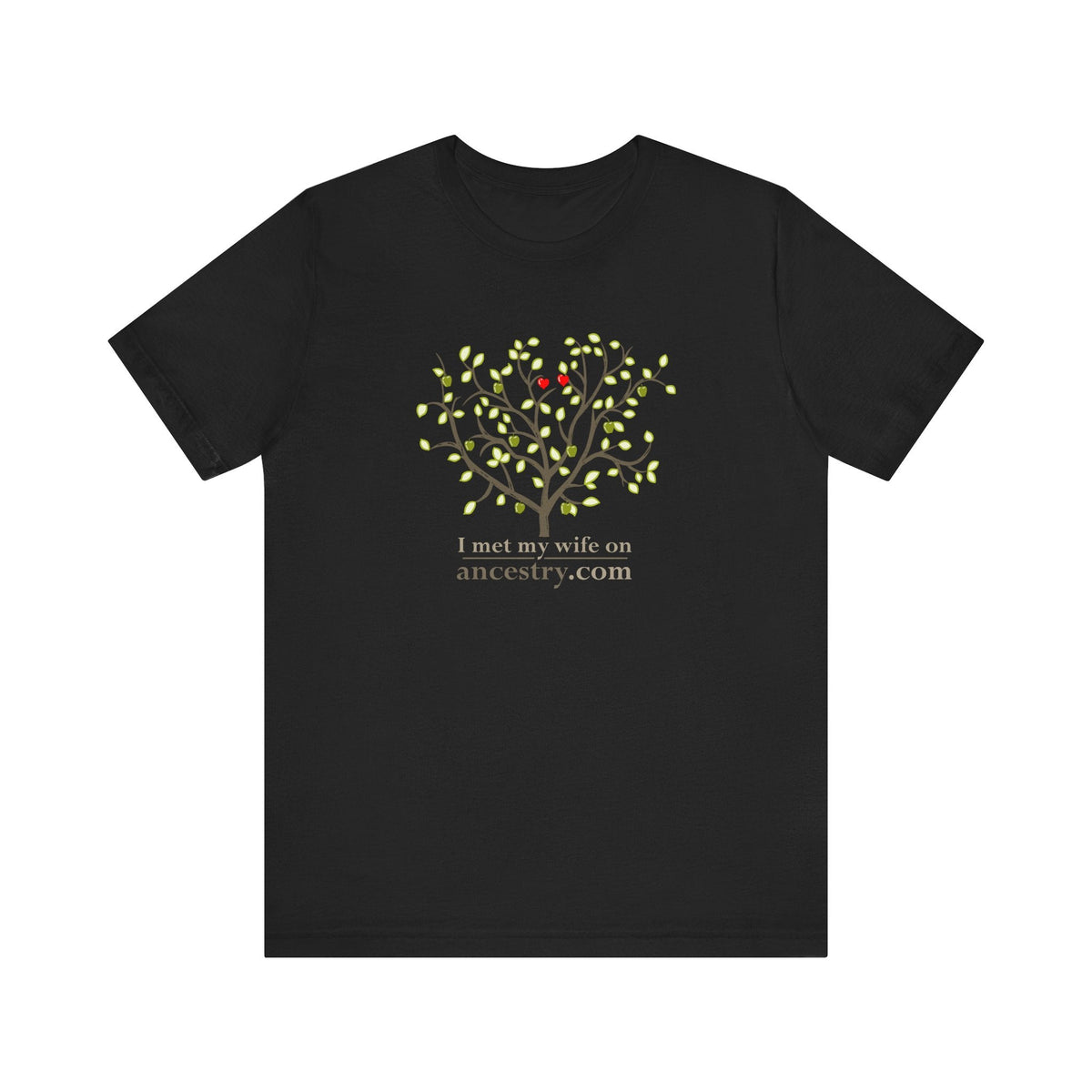 I Met My Wife On Ancestry.Com - Men's T-Shirt