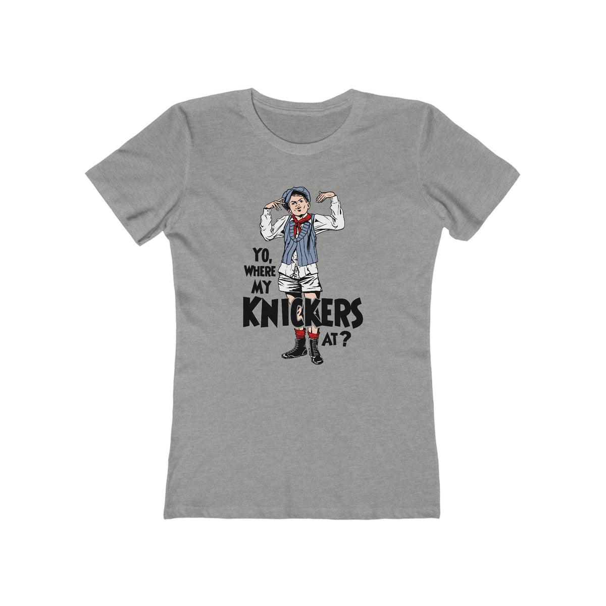 Yo Where My Knickers At? - Women’s T-Shirt