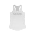 My Mom Thinks I Have A Nice Ass - Women’s Racerback Tank
