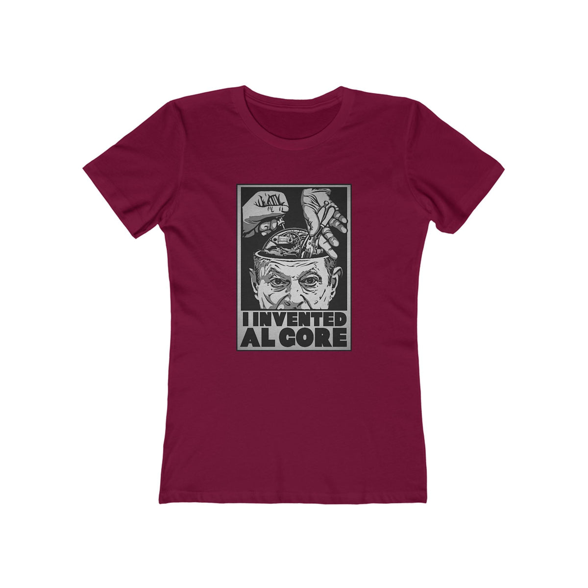 I Invented Al Gore - Women’s T-Shirt