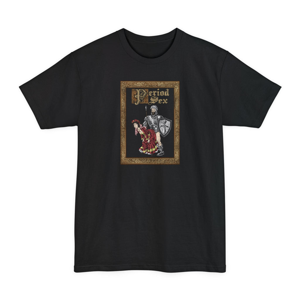 Period Sex - Men's Tall T-Shirt
