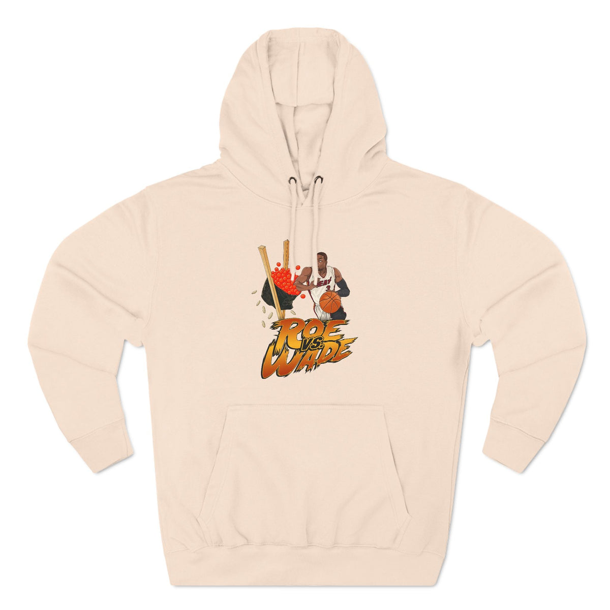 Roe Vs. Wade - Hoodie