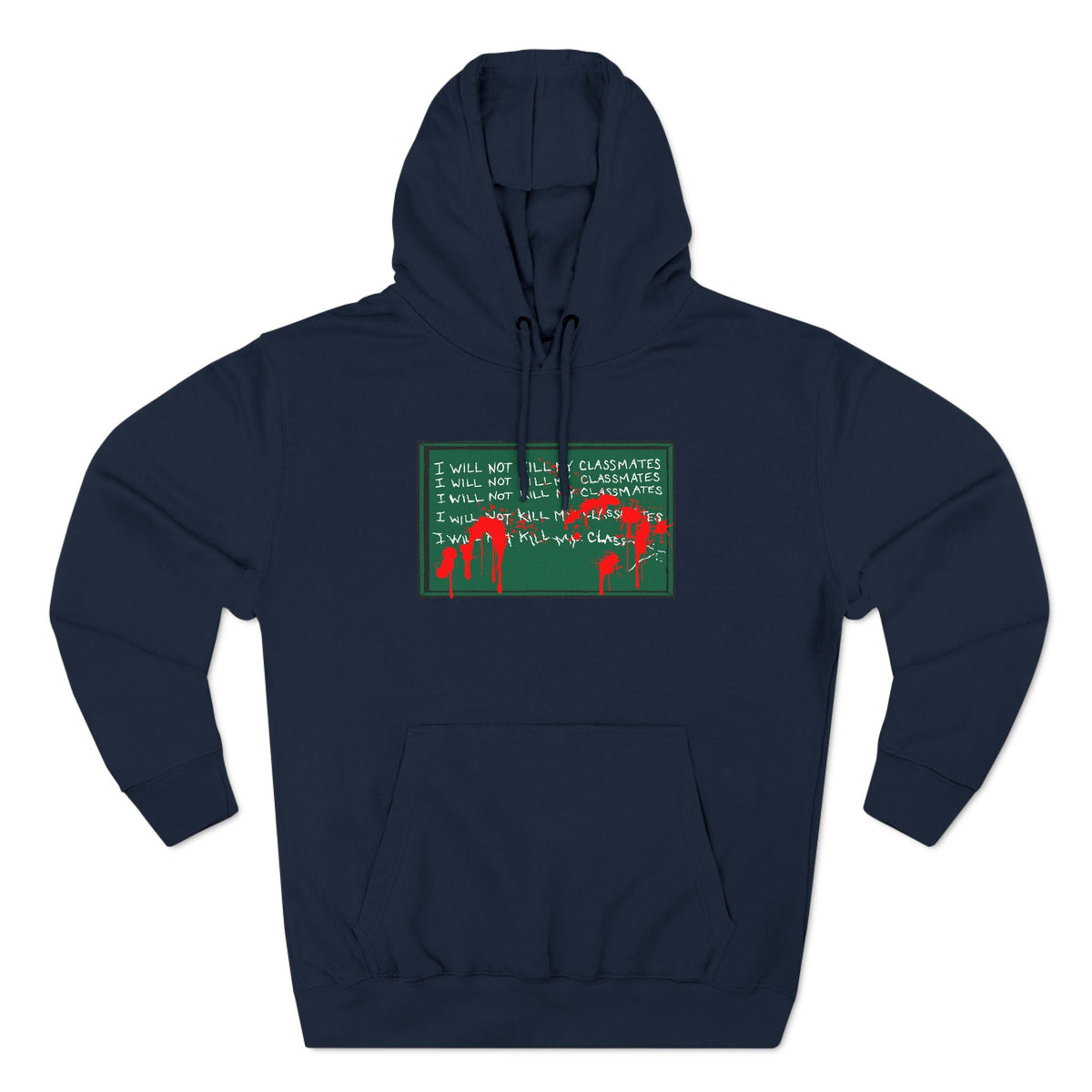 I Will Not Kill My Classmates - Hoodie