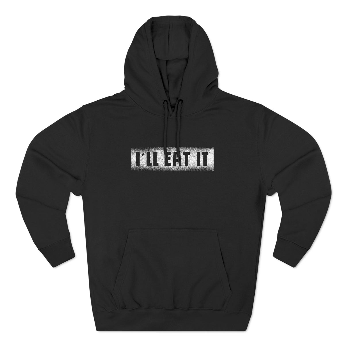 I'll Eat It - Hoodie