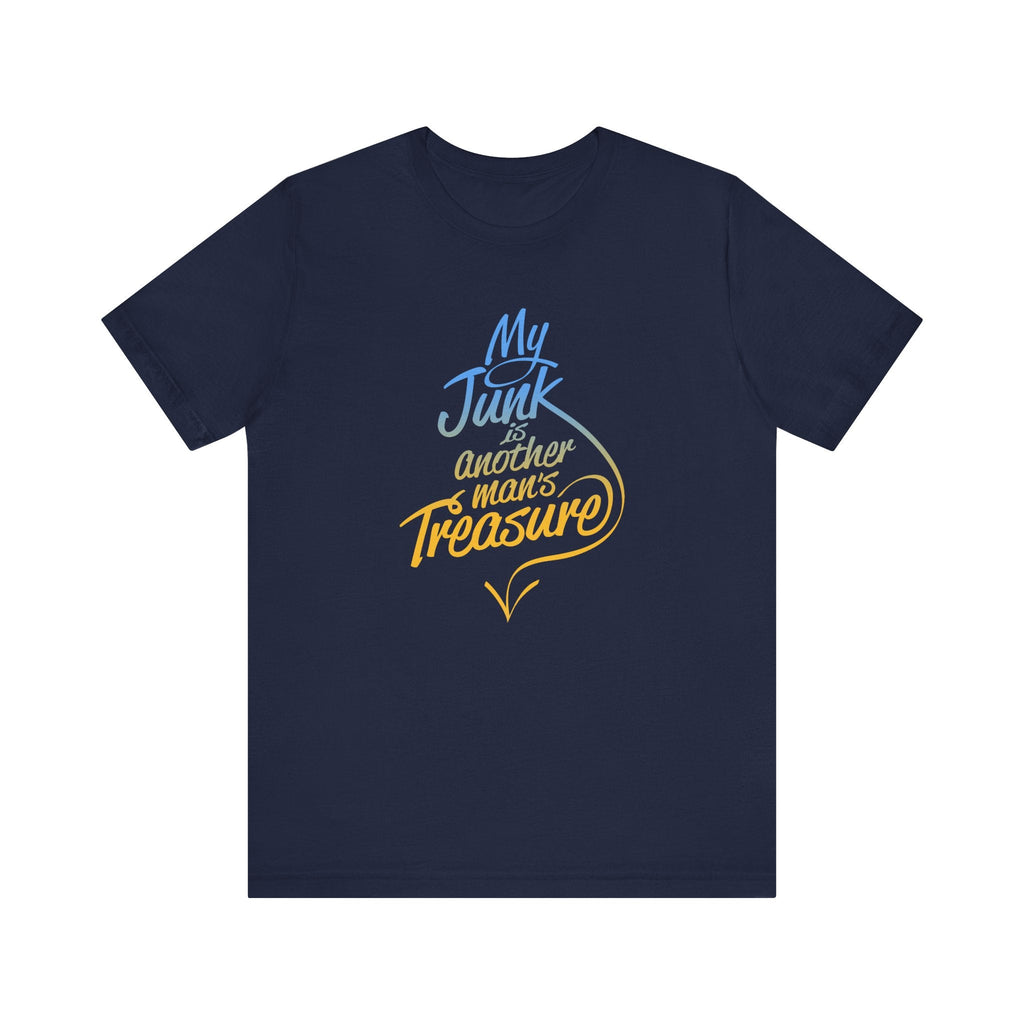 My Junk Is Another Man's Treasure - Men's T-Shirt