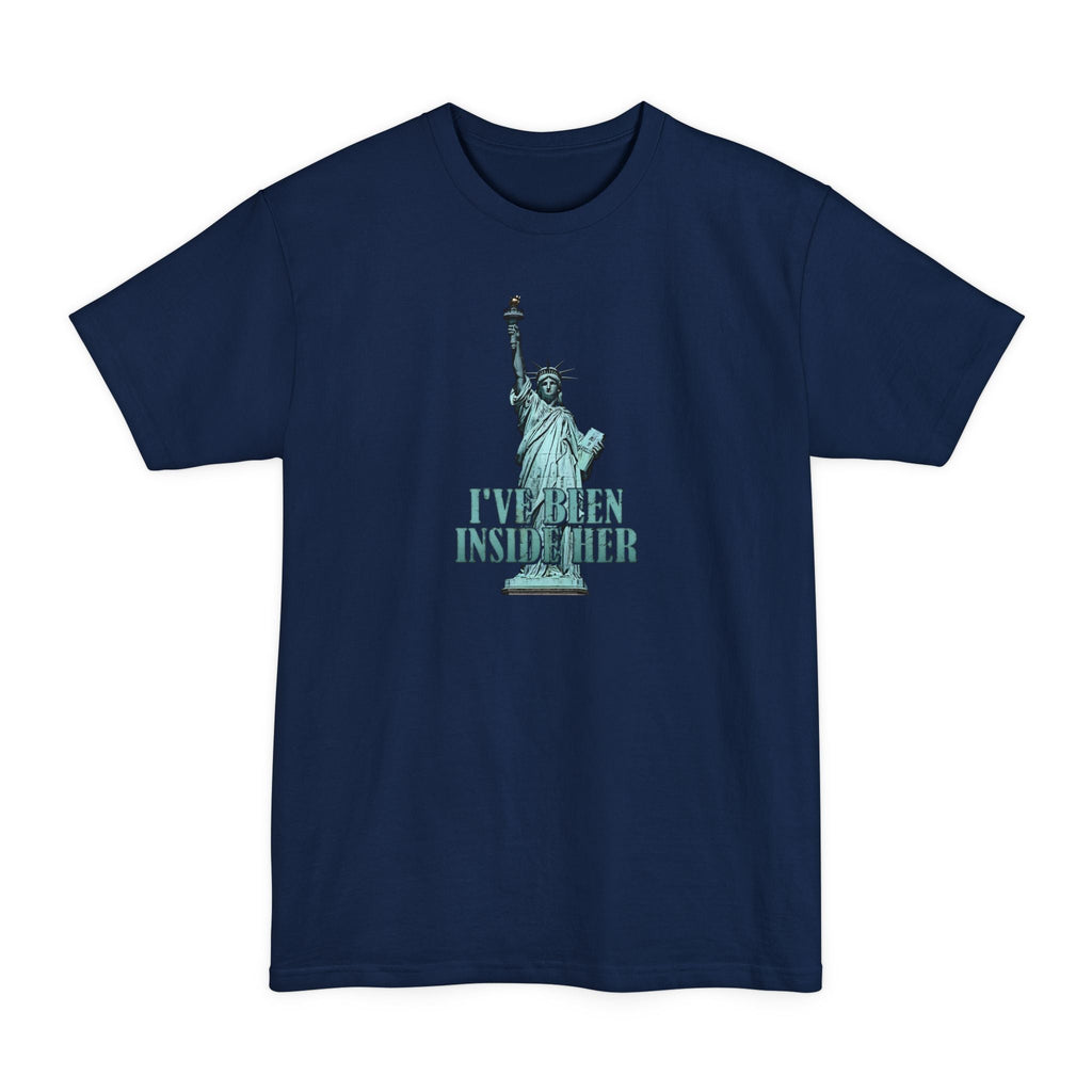 I've Been Inside Her - Men's Tall T-Shirt