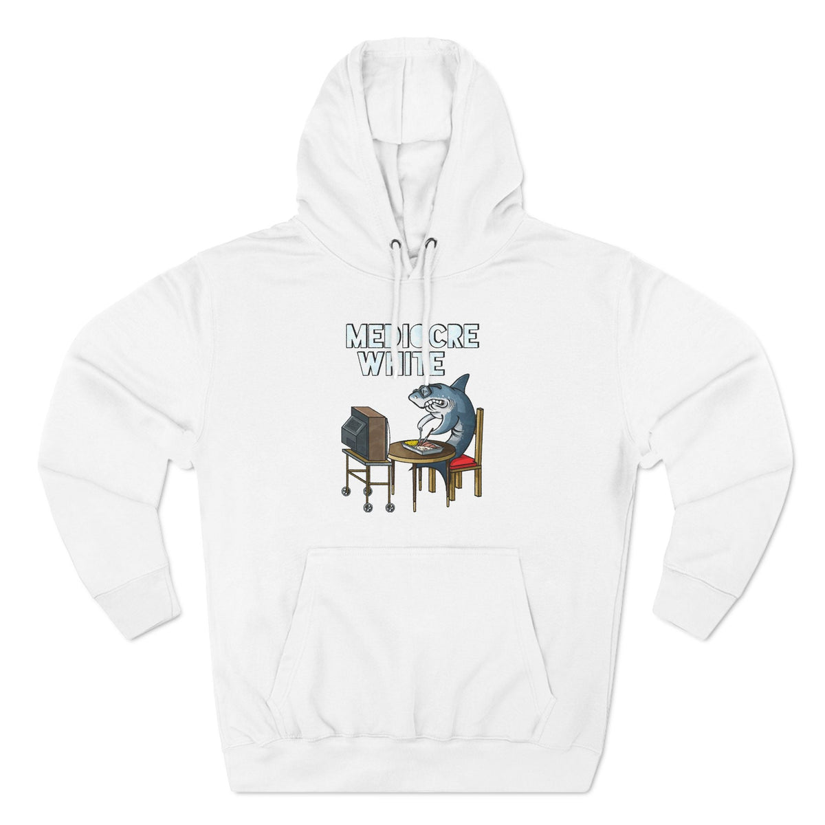 Mediocre White - Hoodie