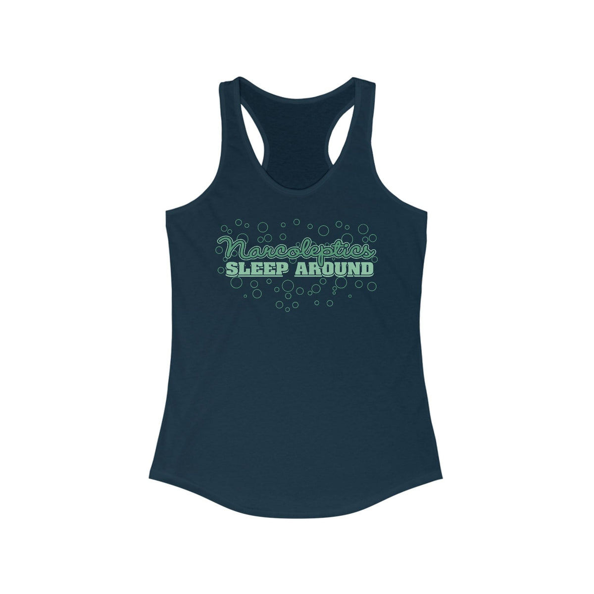 Narcoleptics Sleep Around - Women’s Racerback Tank