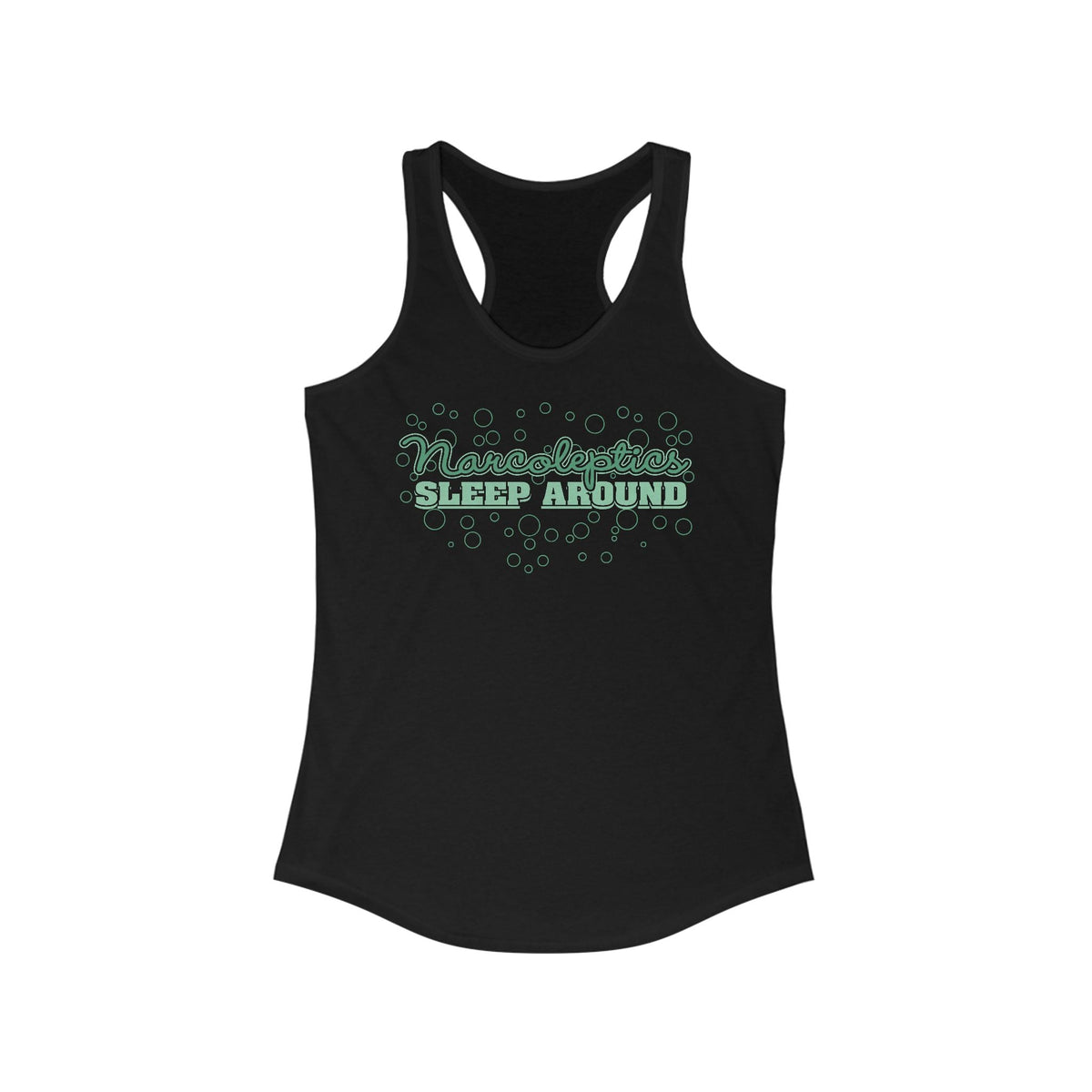 Narcoleptics Sleep Around - Women’s Racerback Tank