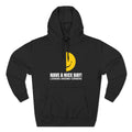 Have A Nice Day! Looking Around Corners - Hoodie