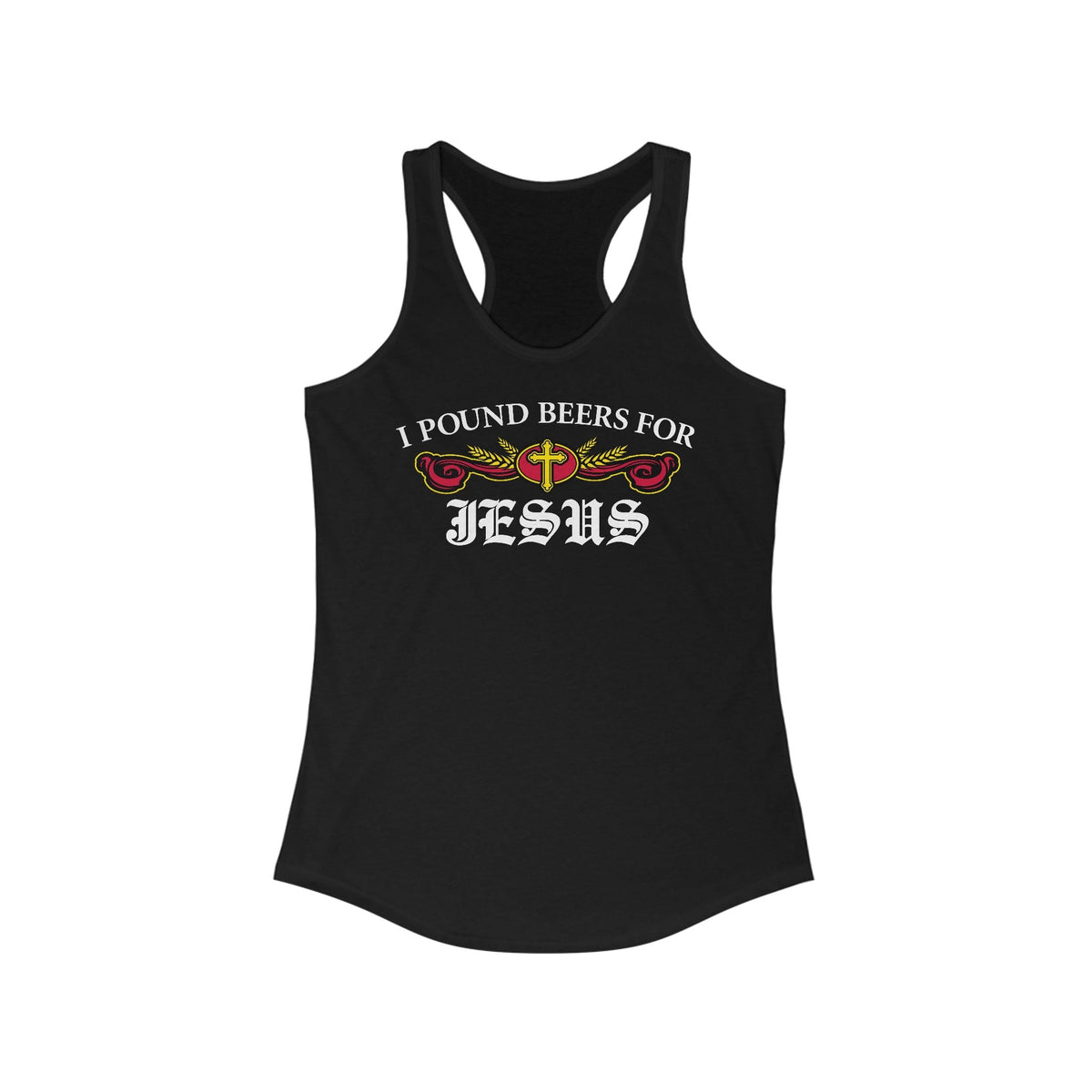I Pound Beers For Jesus - Women's Racerback Tank