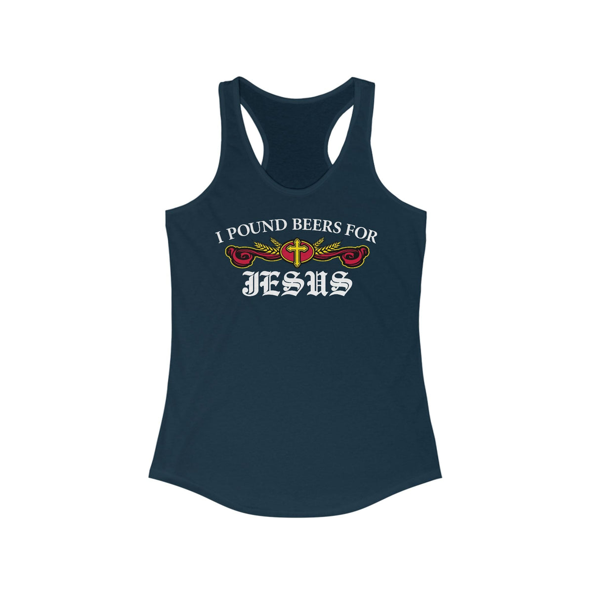I Pound Beers For Jesus - Women's Racerback Tank
