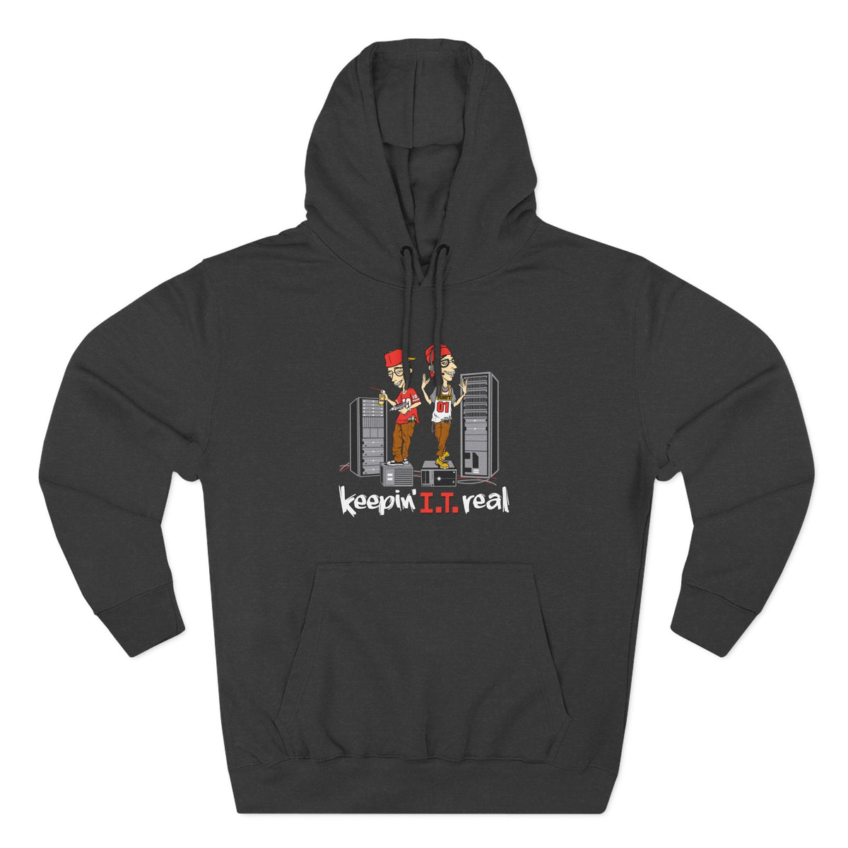 Keepin' I.T. Real - Men's T-Shirt