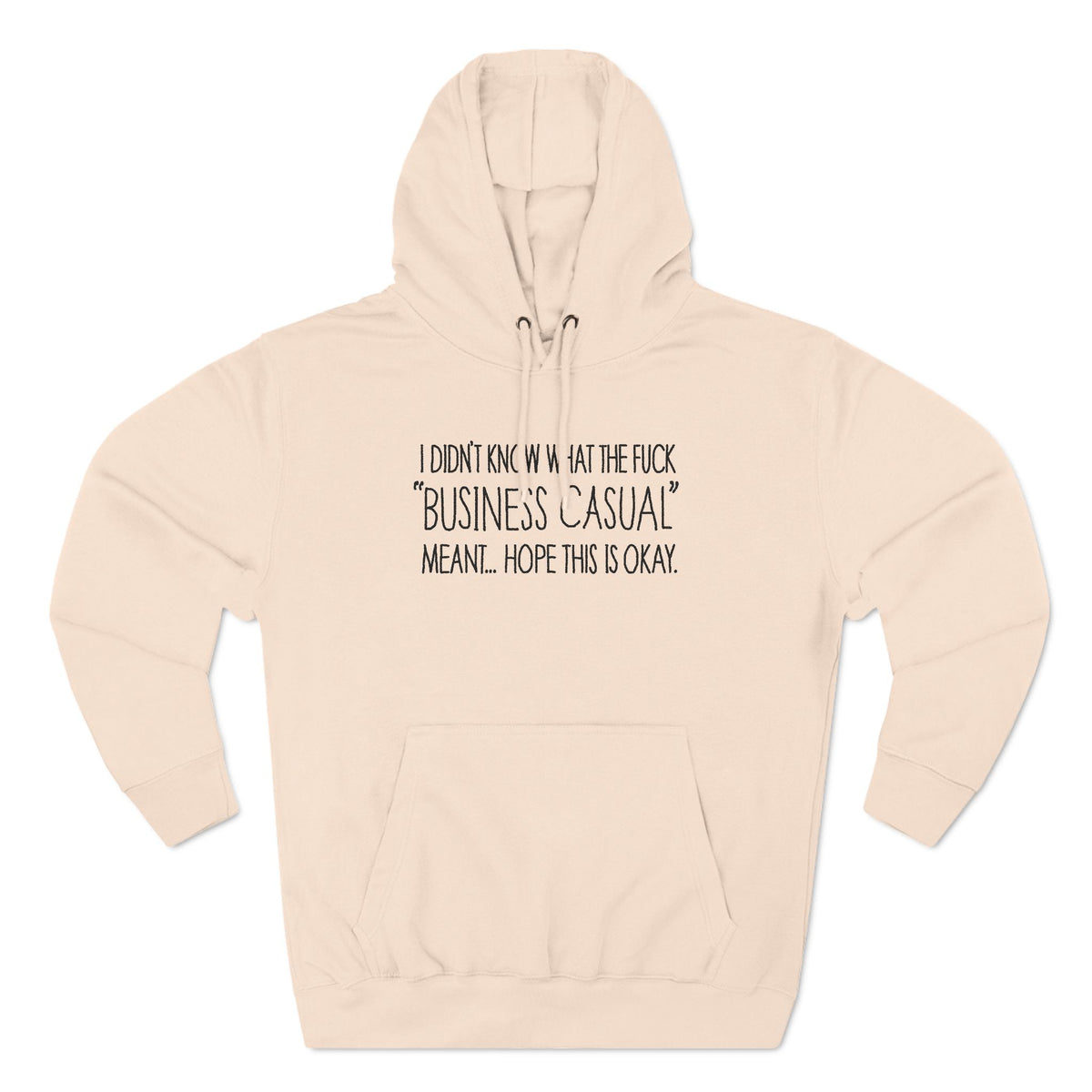 Business Casual - Hoodie