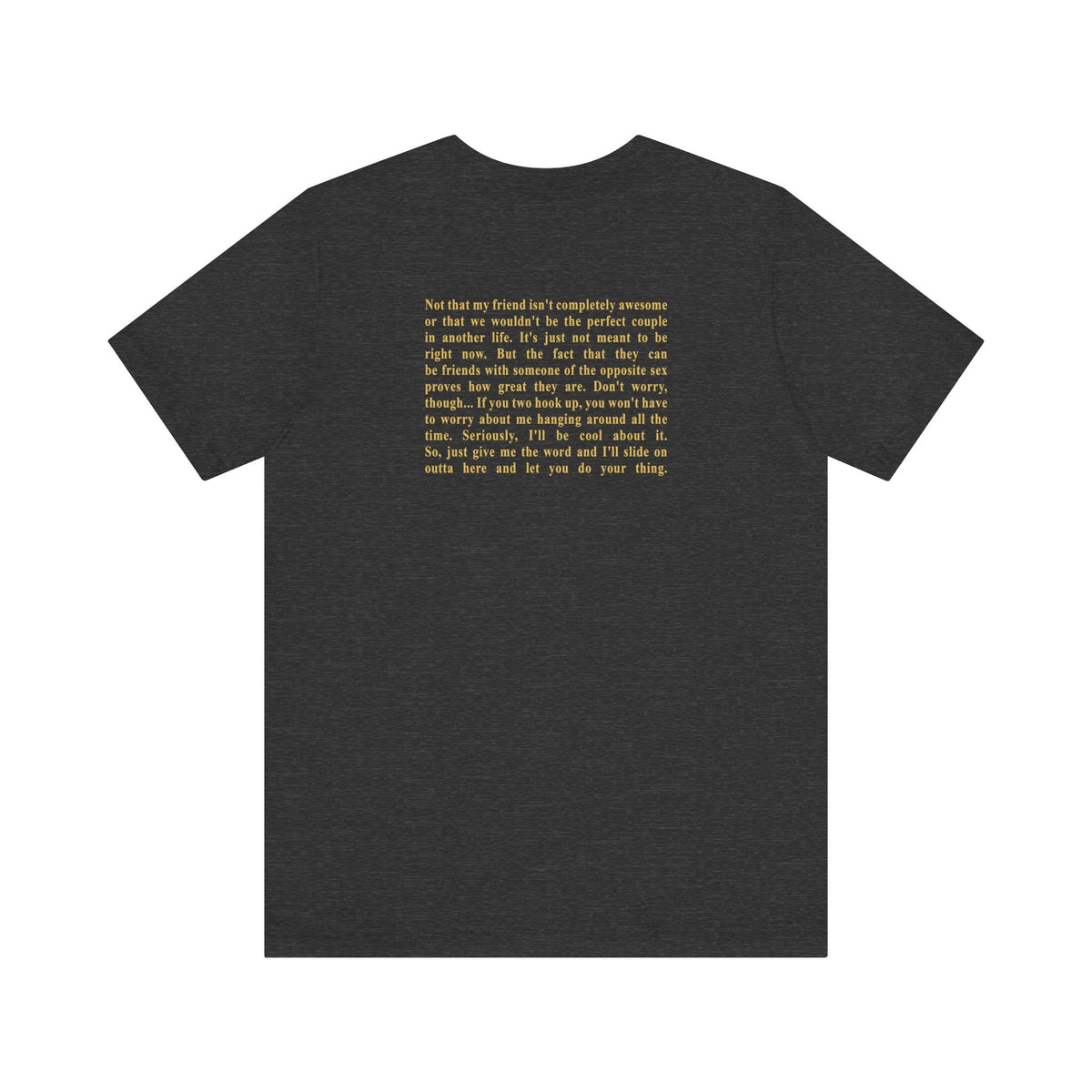We're Just Friends - Men's T-Shirt
