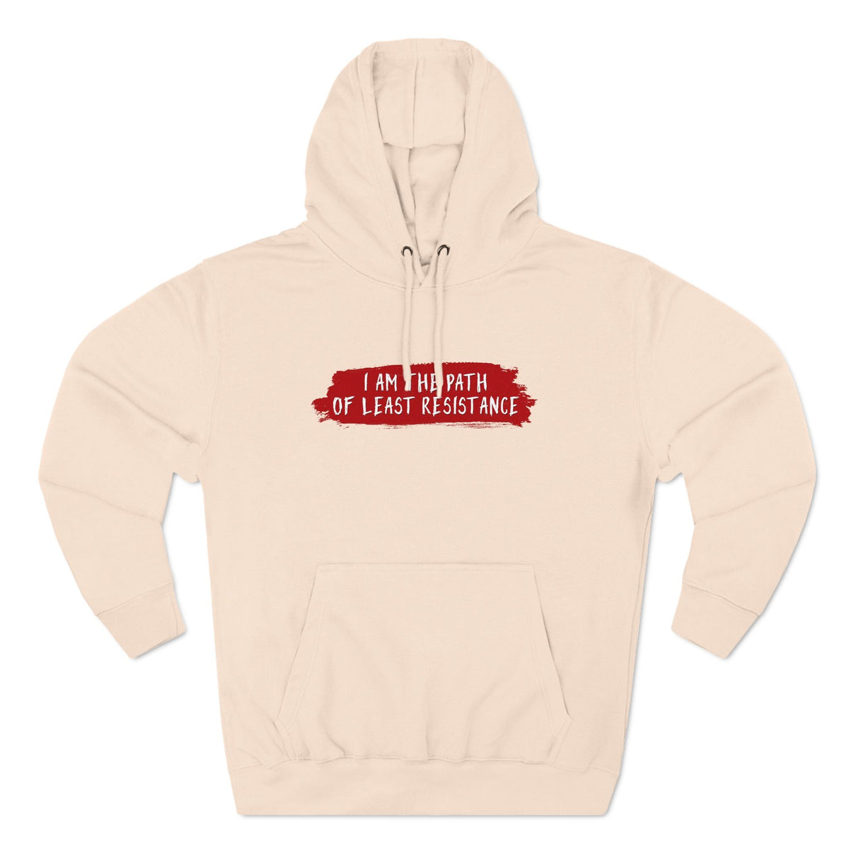 I Am The Path Of Least Resistance - Hoodie