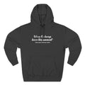 We Will Always Have This Moment - Hoodie