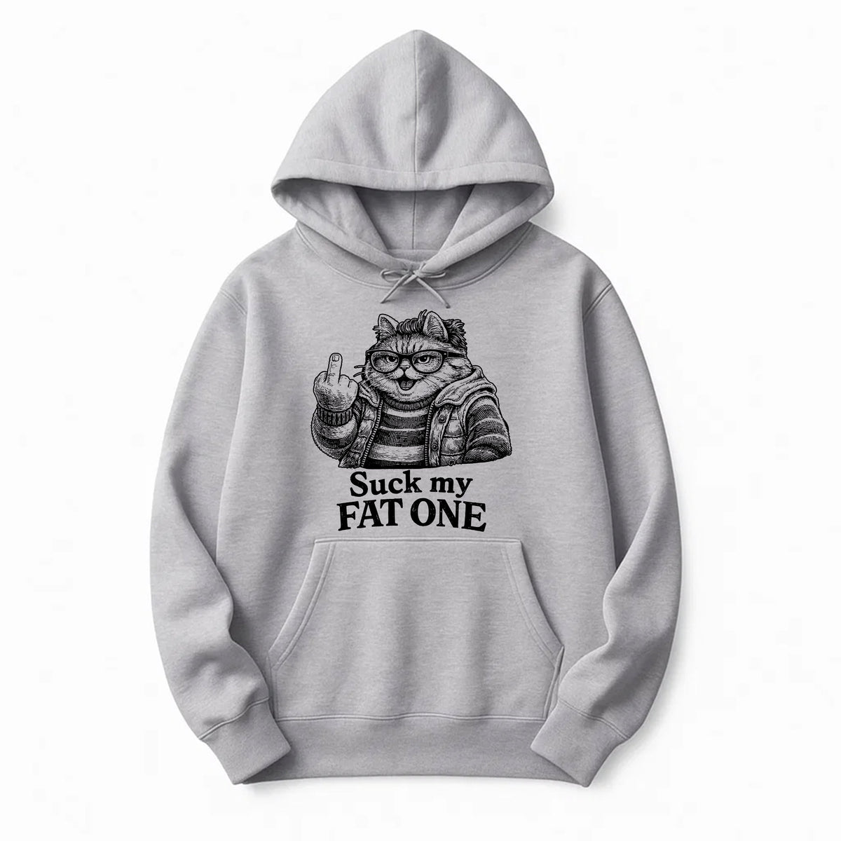 Unisex | Suck My Fat One | Pullover Hoodie