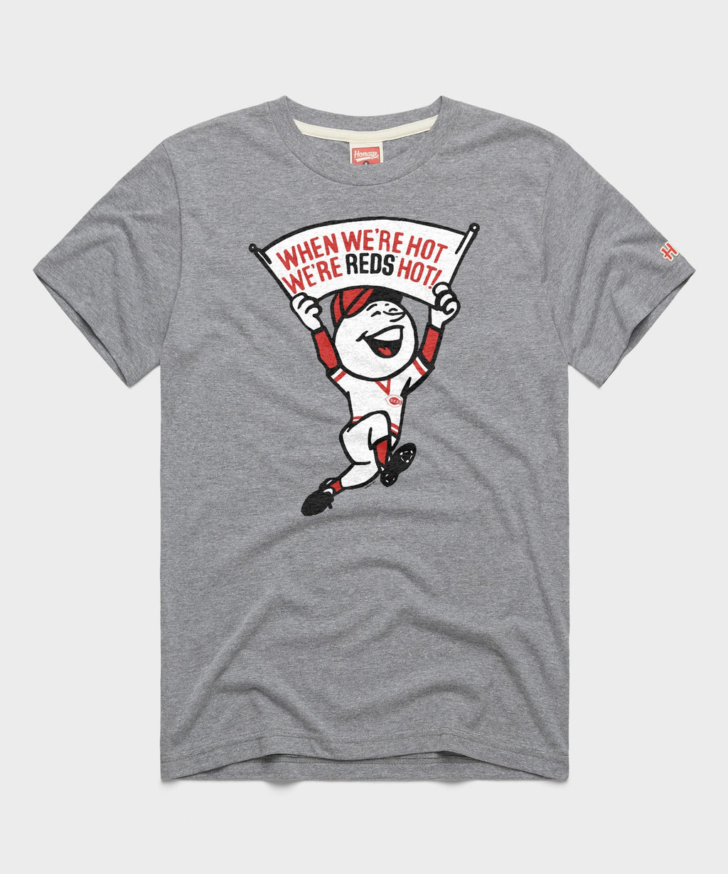 Cincinnati We're Reds Hot