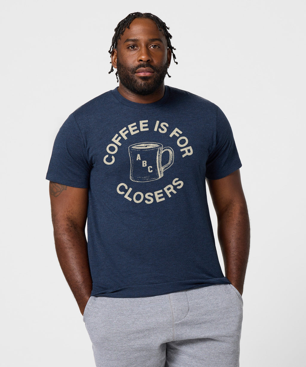 Coffee Is For Closers