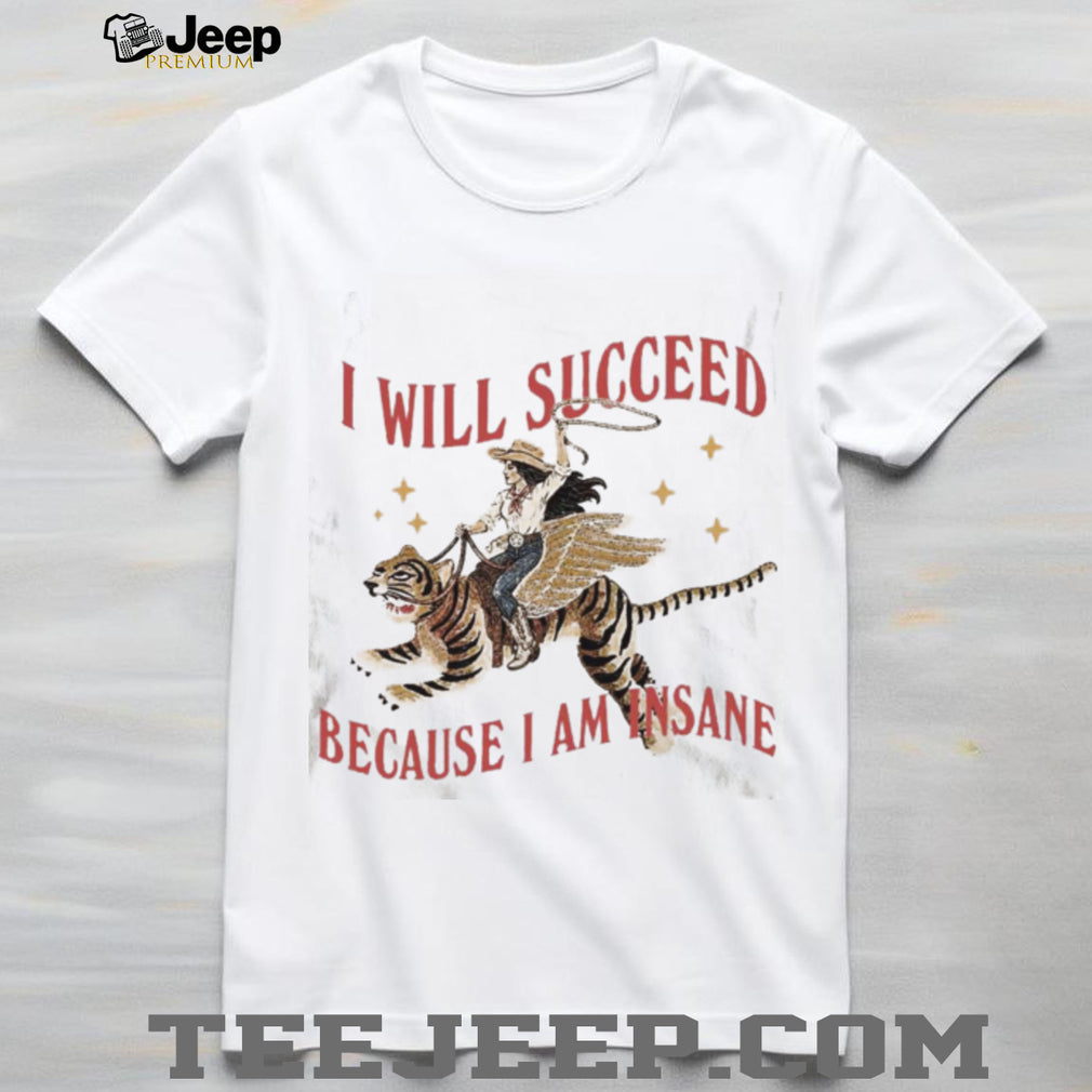 Cowgirl Riding Tiger Flying Wings Success Quote Shirt