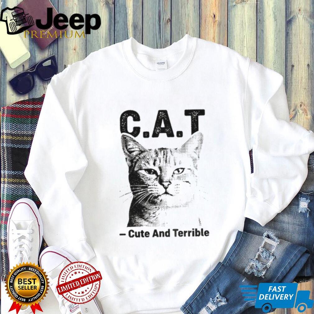 Cute Terrible Cat Shirt