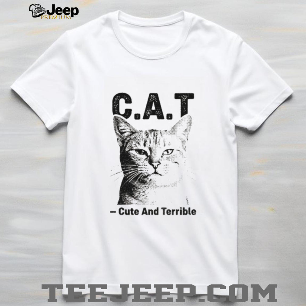 Cute Terrible Cat Shirt