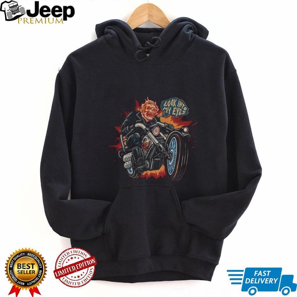 Ghost Rider Look Into My Eyes shirt