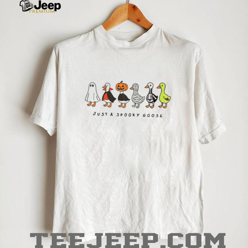 Ghost Vampire Pumpkin Mummy Skeleton Goose Just A Spooky Goose Shirt