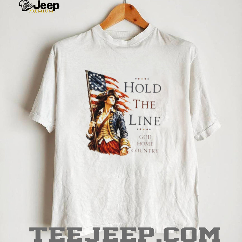 Hold The Line God Home Country shirt