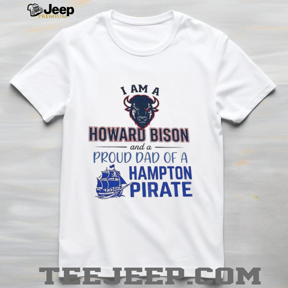 I am a Howard Bison and Proud Dad of a Hampton Pirate