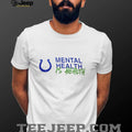 Indianapolis Colts mental health is health shirt