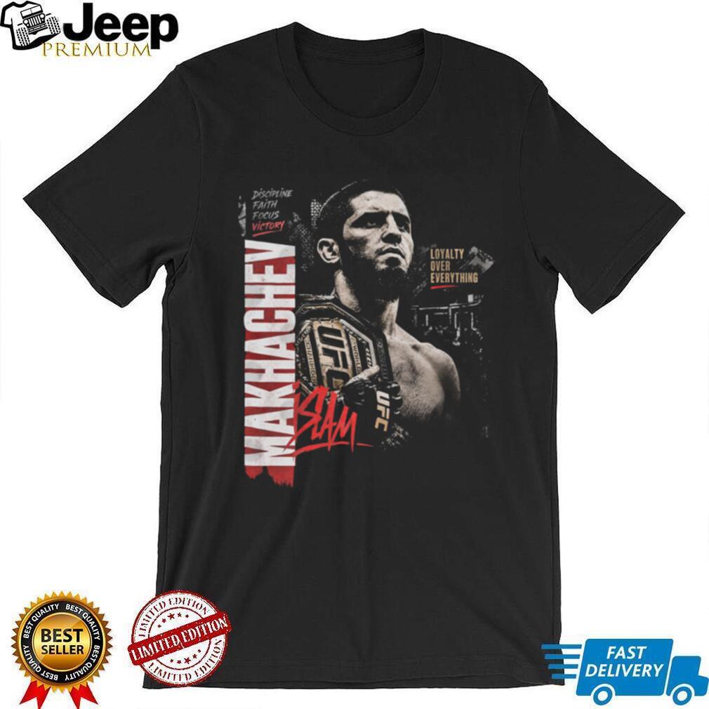 Islam Makhachev UFC Champion Loyalty Over Everything Shirt