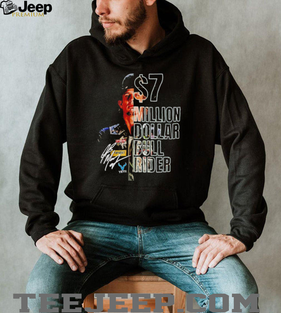 JB Mauney Pbr 7 Million Dollar Bull Rider shirt
