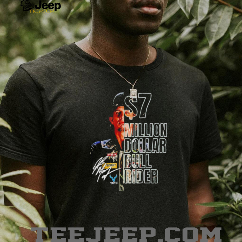 JB Mauney Pbr 7 Million Dollar Bull Rider shirt