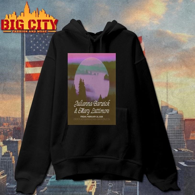 Julianna Barwick With Mary Lattimore Santa Cruz CA On Feb 20 2026 Tour Poster Shirt