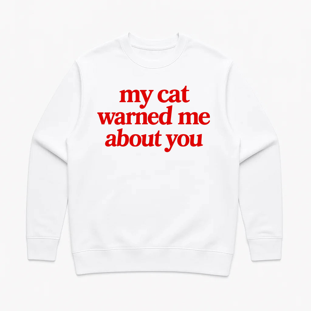 Unisex | My Cat Warned Me | Crewneck Sweatshirt