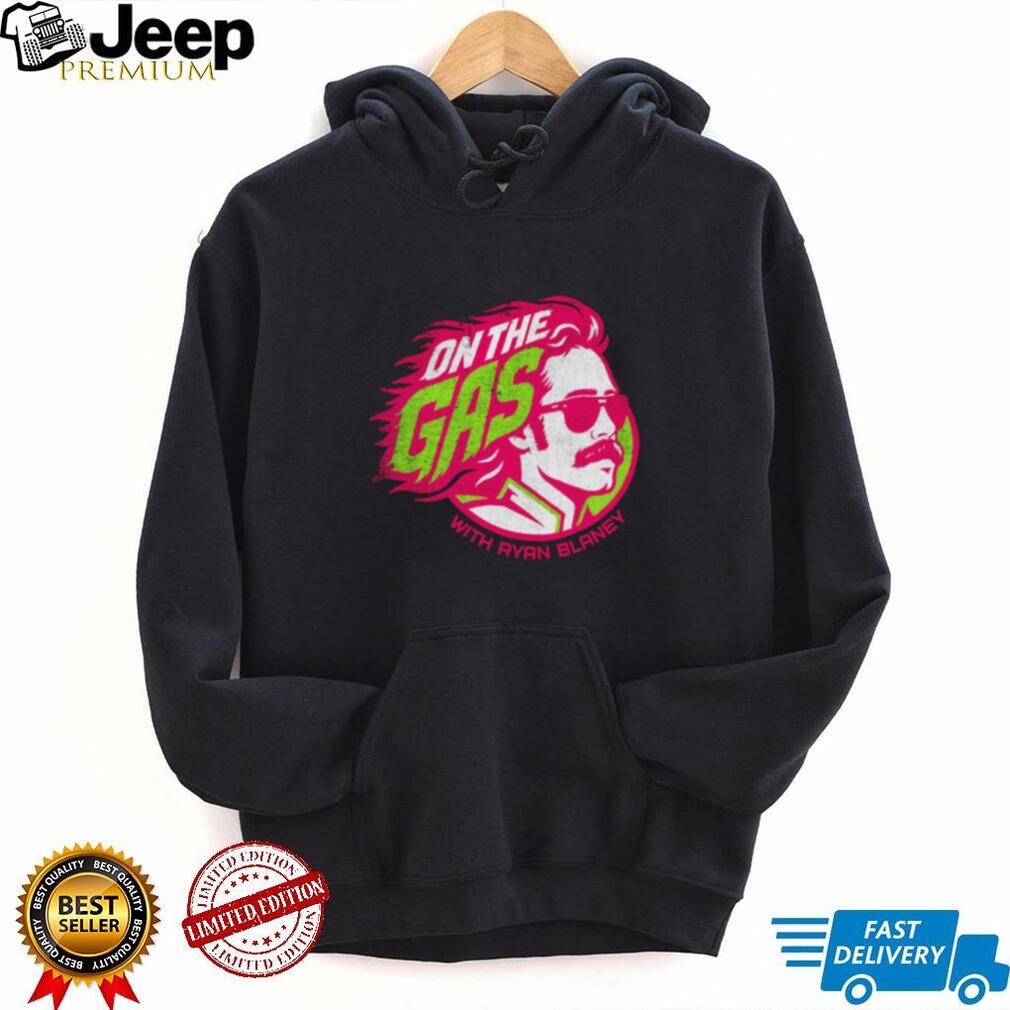 On The Gas with Ryan Blaney shirt