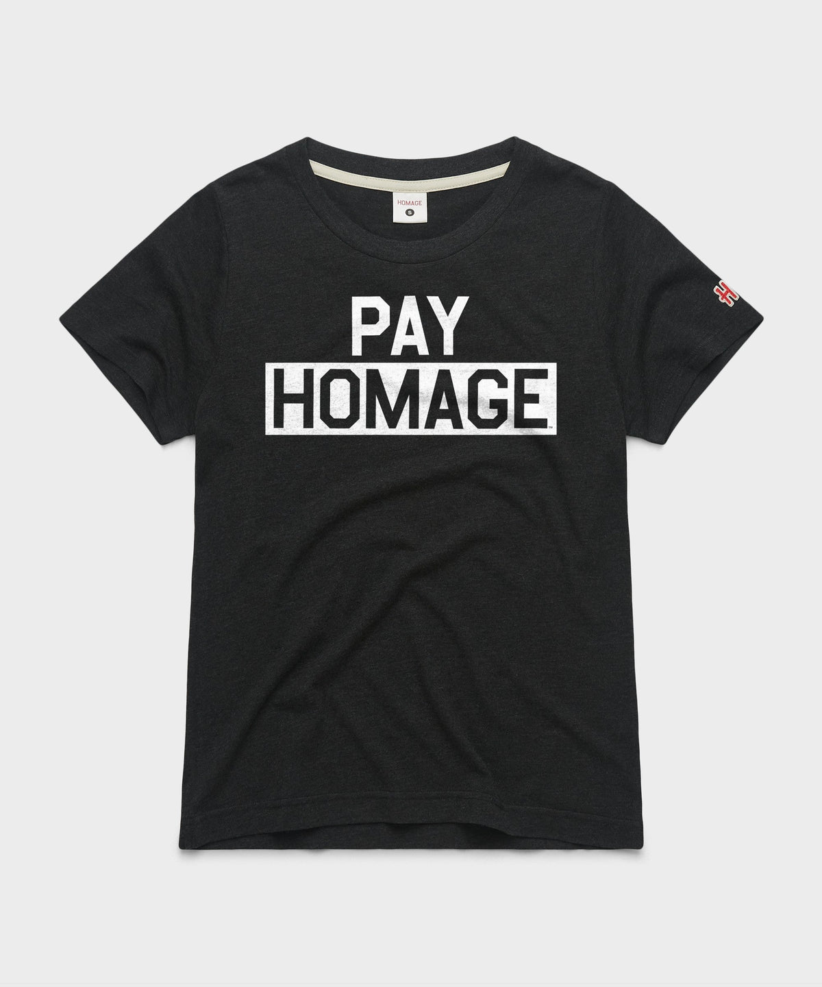 PAY HOMAGE Women's Tee