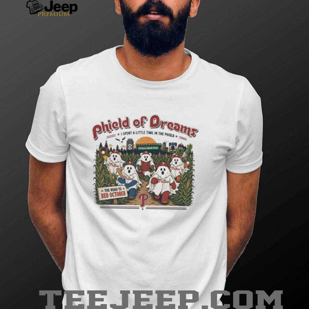 Phillies Phield Of Dreams Road Red October Ghost Dancing Shirt