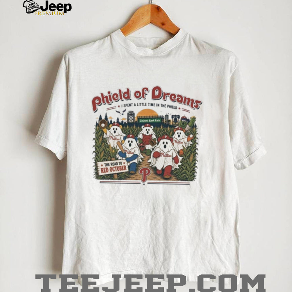 Phillies Phield Of Dreams Road Red October Ghost Dancing Shirt