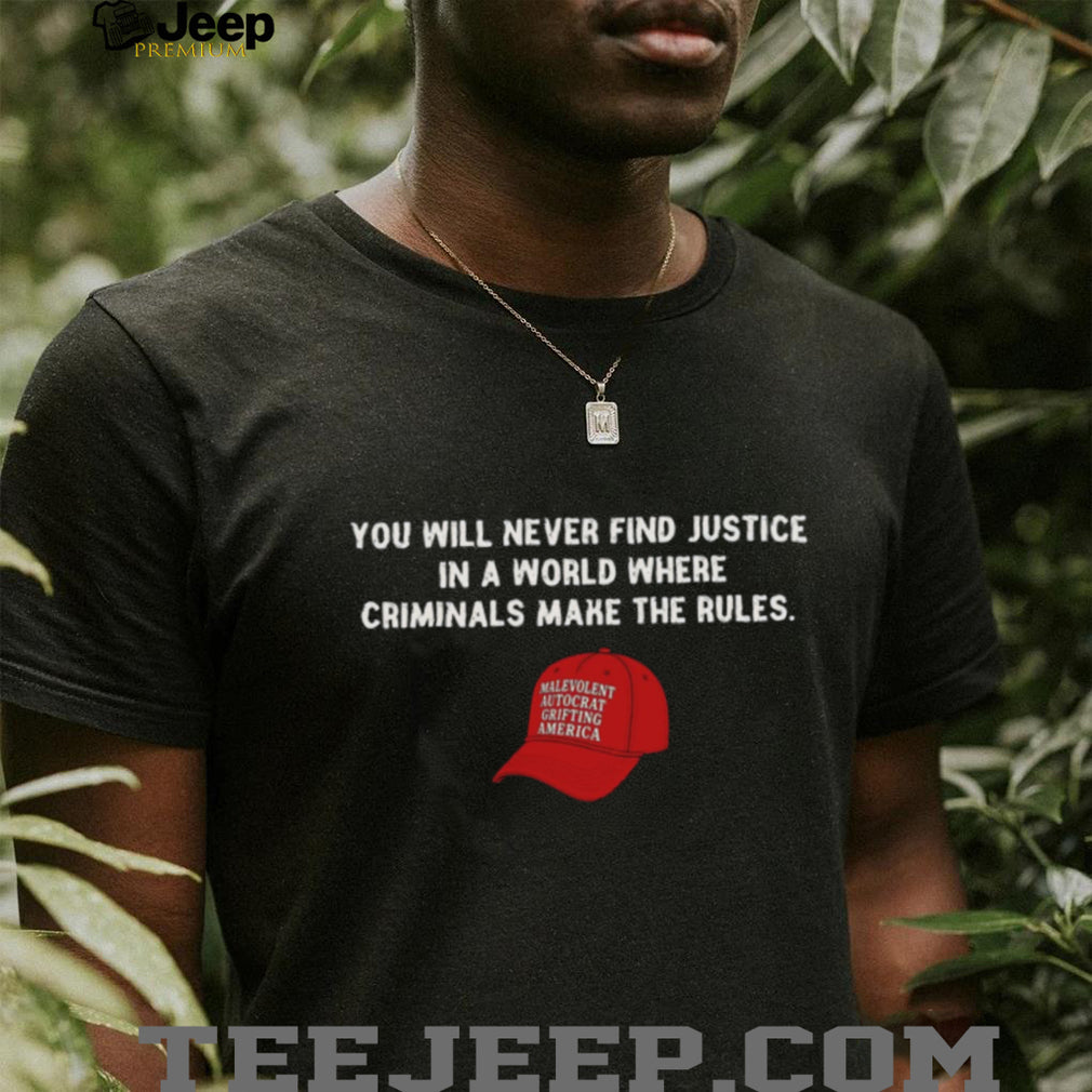 Political Satire Red Hat Criminals Make The Rules Shirt