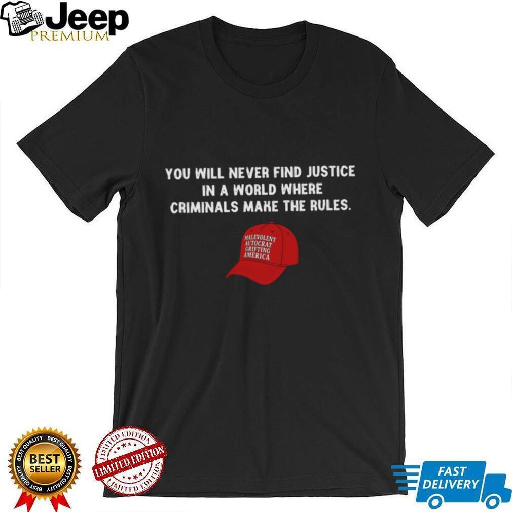 Political Satire Red Hat Criminals Make The Rules Shirt