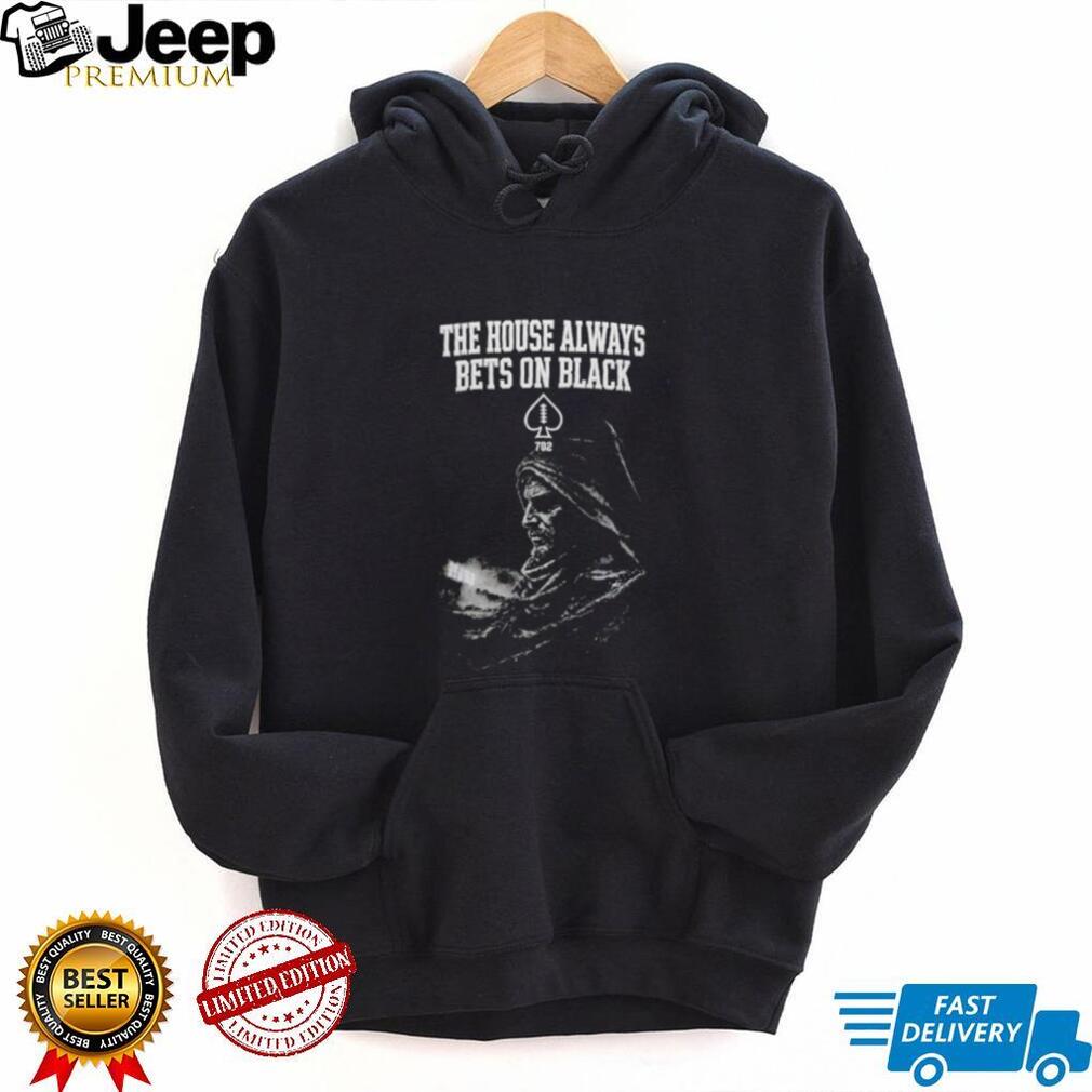 Raiders The House Always Bets On Black 702 Shirt