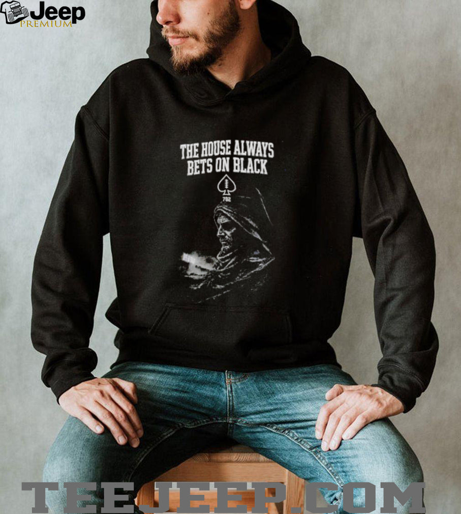 Raiders The House Always Bets On Black 702 Shirt
