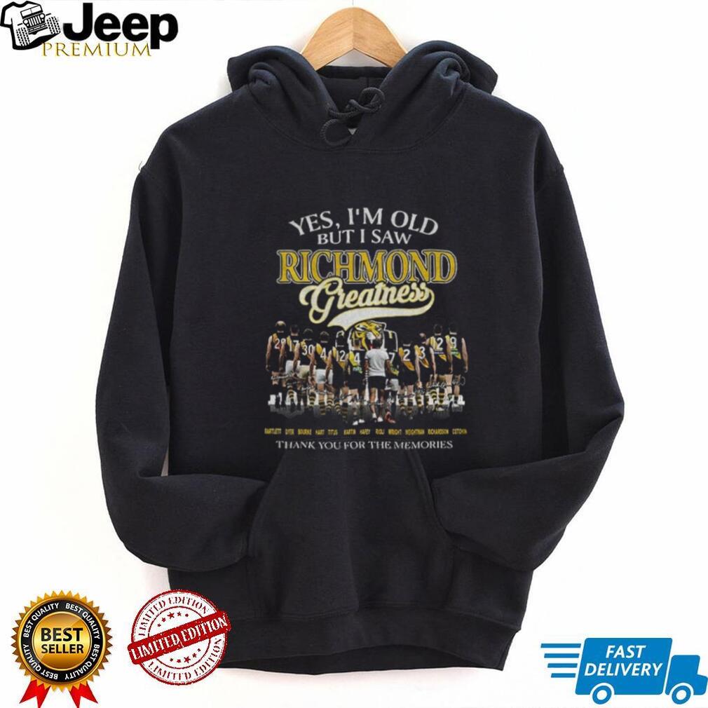 Richmond Football Club Players Yes, I’m Old But I Saw Richmond Greatness Shirt
